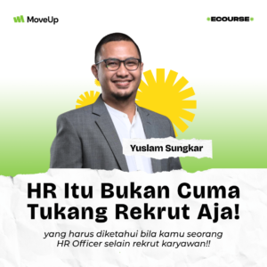 HR Itu Bukan Cuma Tukang Rekrut Aja!