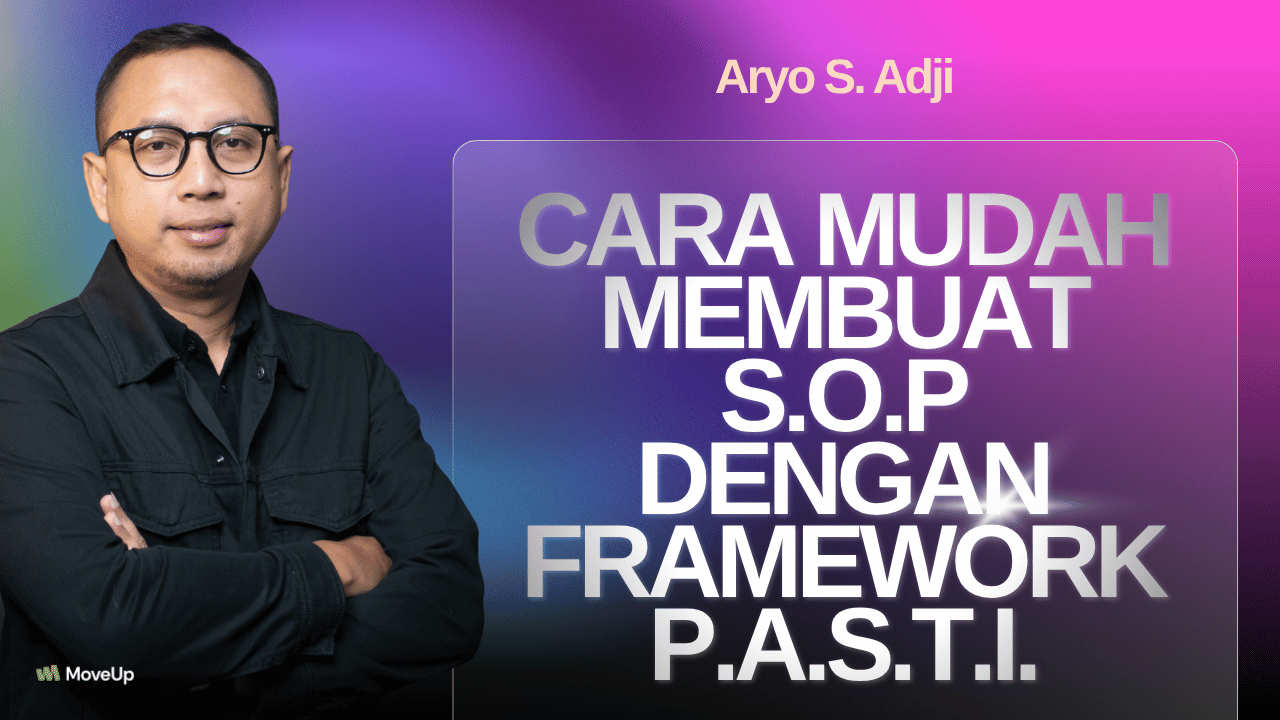 Cara Mudah Membuat SOP dengan Framework PASTI