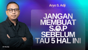 Jangan Membuat SOP Sebelum Tau 5 Hal Ini