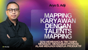 Mapping Karyawan dengan Talents Mapping