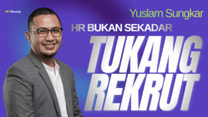HR Itu Bukan Sekadar Tukang Rekrut